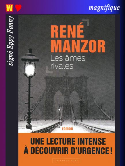 Les âmes rivales de René Manzor 