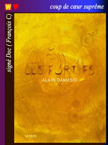 Les furtifs d'Alain Damasio Les furtifs d'Alain Damasio
