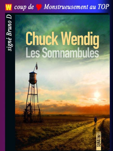 Les somnambules de Chuck Wendig