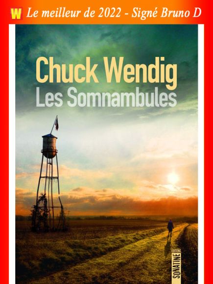 Les somnambules de Chuck Wendig - Best of 2022
