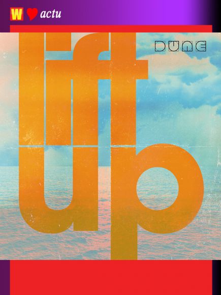 Lift Up de Dune