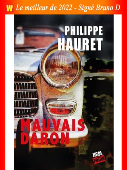 Mauvais Daron de Philippe Hauret - Best of 2022