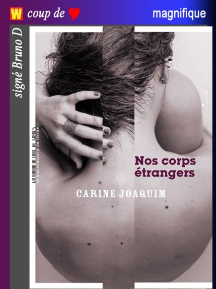 Nos corps étrangers de Carine Joaquim Nos corps étrangers de Carine Joaquim