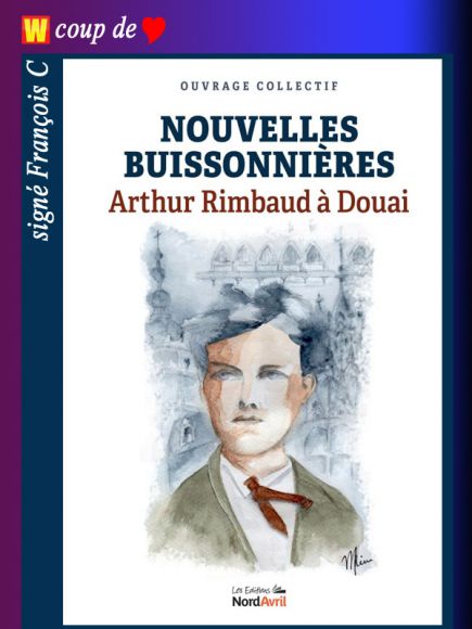 Nouvelles buissonnières Arthur Rimbaud à Douai