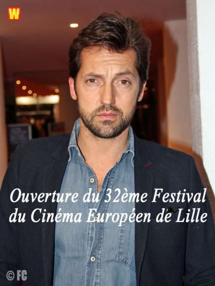 Ouverture du 32ème Festival du Cinéma Européen de Lille Ouverture du 32ème Festival du Cinéma Européen de Lille