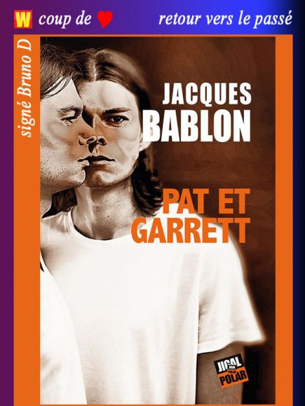 Pat et Garret de Jacques Bablon