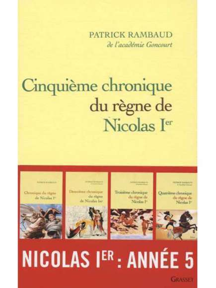 Cinquième chronique du règne de Nicolas Ier de Patrick Rambaud