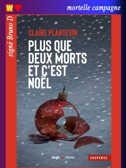 Plus que deux morts et c’est noël de Claire Plantevin