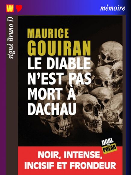 Le Diable n'est pas mort à Dachau de Maurice Gouiran