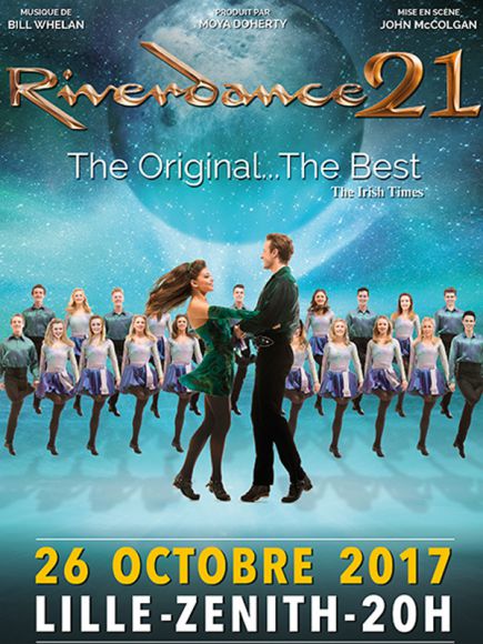 Riverdance au Zénith de Lille Riverdance au Zénith de Lille