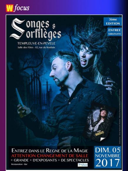 Songes et Sortilèges 2017 Songes et Sortilèges 2017