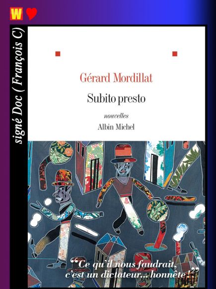 Subito presto de Gérard Mordillat