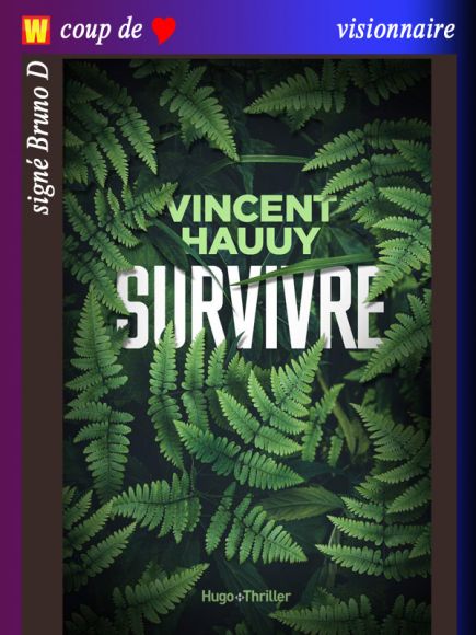 Survivre de Vincent Hauuy