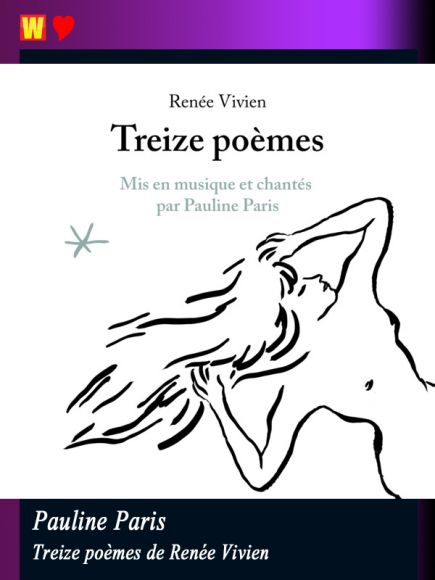 Treize poèmes de Renée Vivien de Pauline Paris 