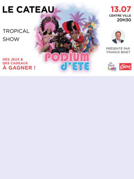 Tropical Show au Cateau Tropical Show au Cateau