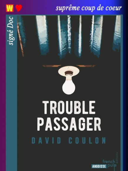 Trouble passager de David Coulon