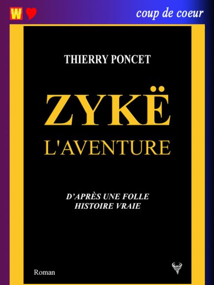 Zykë l'Aventure de Thierry Poncet
